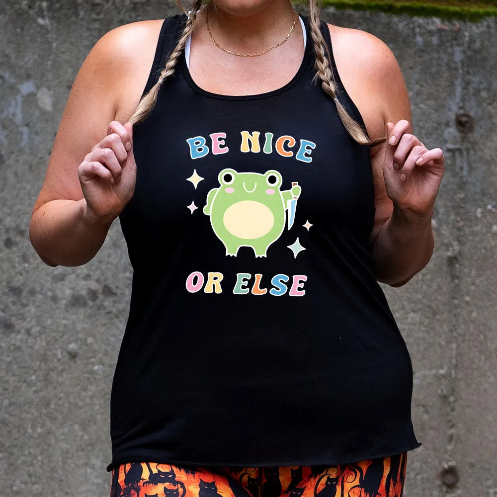 Be Nice Or Else Shirt