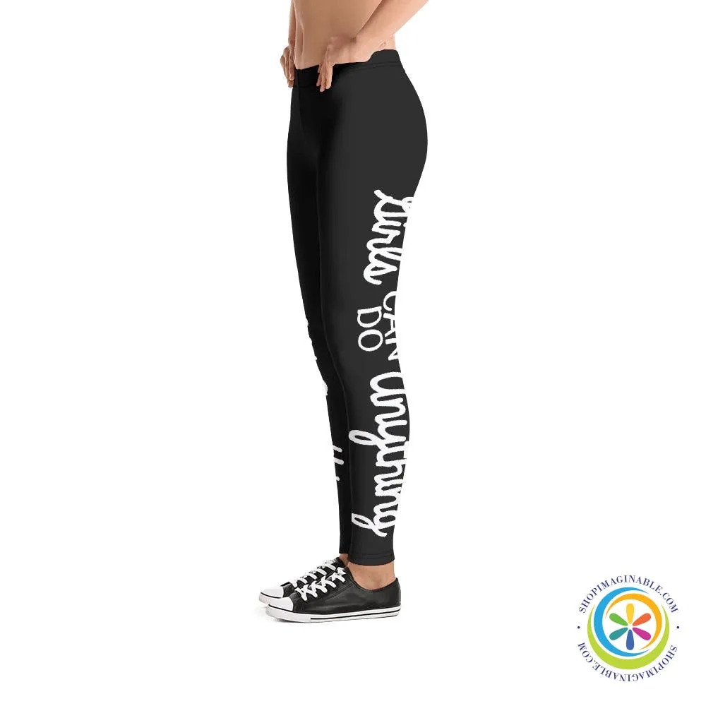 Girls Can Do Anything Full Length Leggings