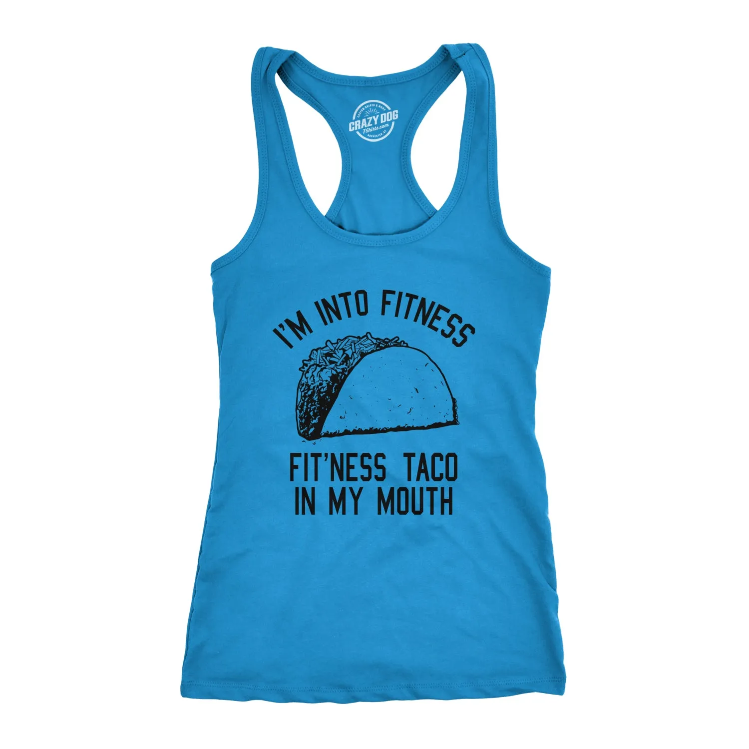 I'm Into Fitness Fit'ness Taco In My Mouth Women's Tank Top