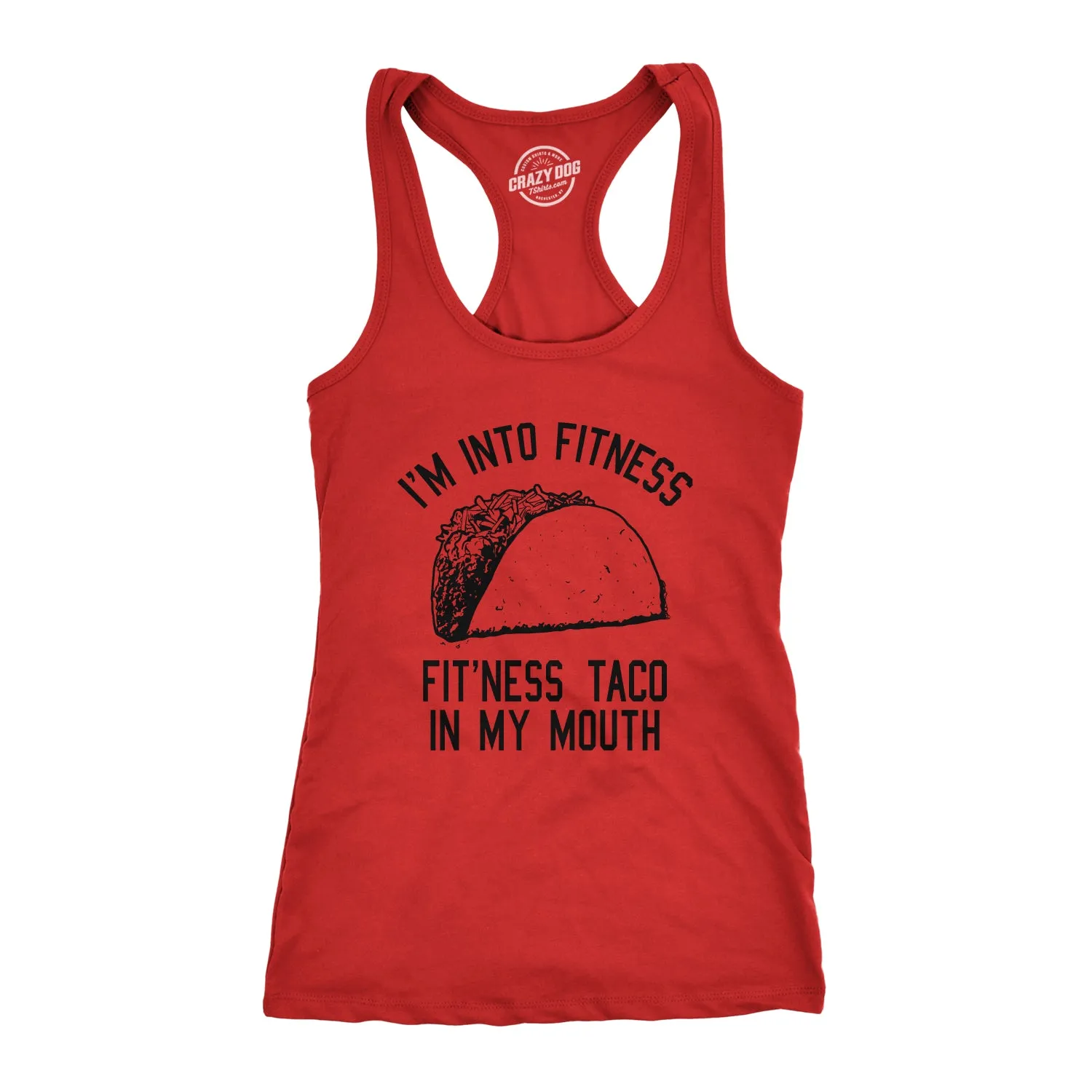 I'm Into Fitness Fit'ness Taco In My Mouth Women's Tank Top