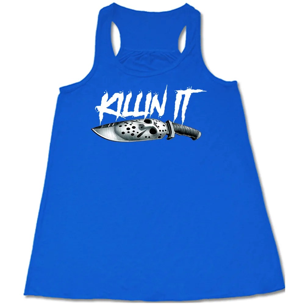 Slasher Killin It Shirt