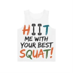 Tank Top: "HIIT Me With Your Best Squat!" Fitness Tee